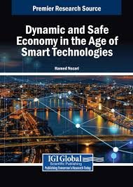 Dynamic and Safe Economy in the Age of Smart Technologies
